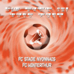 Runde 6: FC Stade Nyonnais - FC Winterthur 2:2